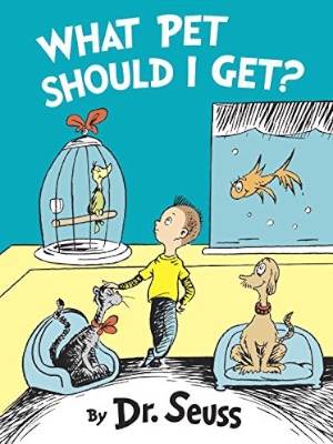 "What Pet Should I Get?" by Dr. Seuss will be available for $10.09 on Amazon Tuesday.