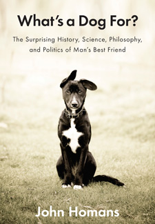 What's a Dog For? Cover